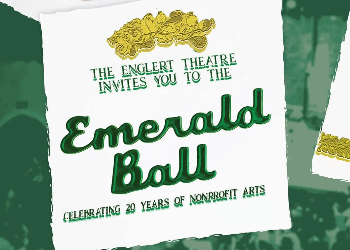 The Englert's 20th Anniversary fundraiser, Emerald Ball. Green background with white envelope, gold wax seal with the letter E. Writing on the card says 'celebrating 20 years of nonprofit arts